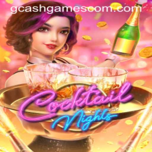 CocktailNights: A New Fun Way to Engage with GCash Games